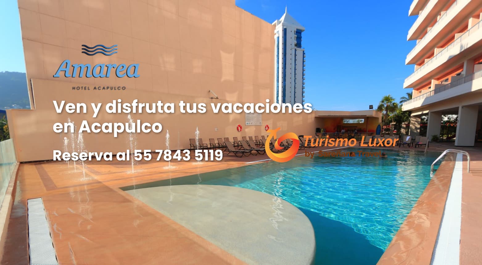 Reserva tu Hotel Amarea en Acapulco con Turismo Luxor