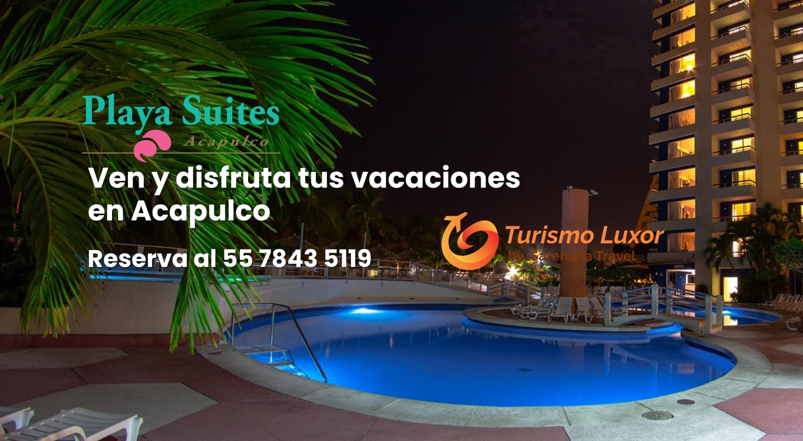 Reserva tu Hotel Playa Suites en Acapulco con Turismo Luxor