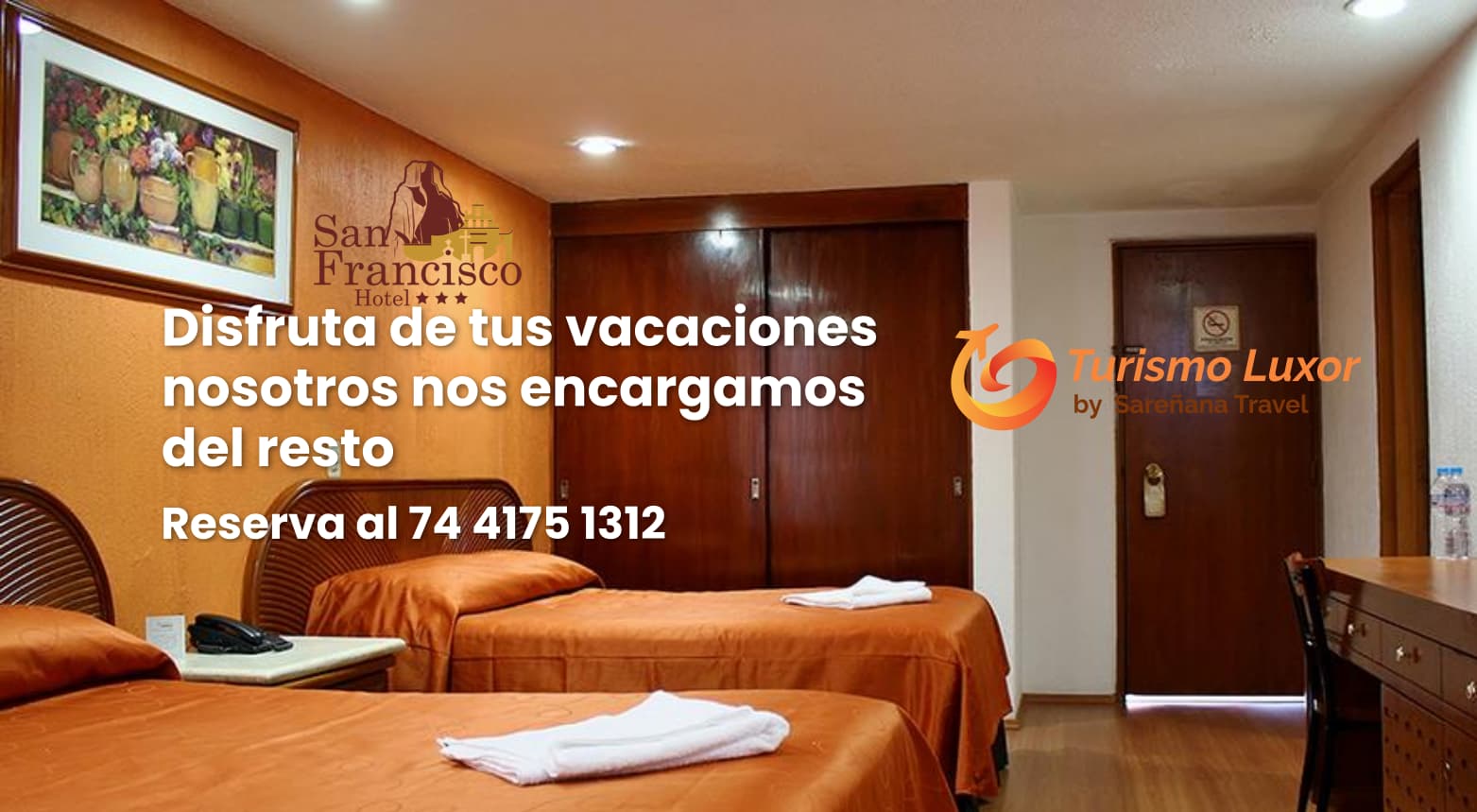 Reserva Hotel San Francisco Centro Histórico CDMX con Turismo Luxor