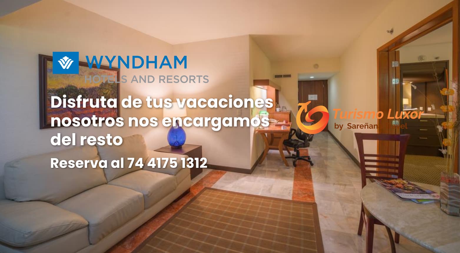 Reserva Hotel Wyndham con Turismo Luxor
